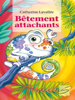 cover image of Bêtement attachants